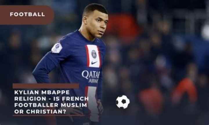 Kylian Mbappe Religion - Is French Footballer Muslim or Christian?