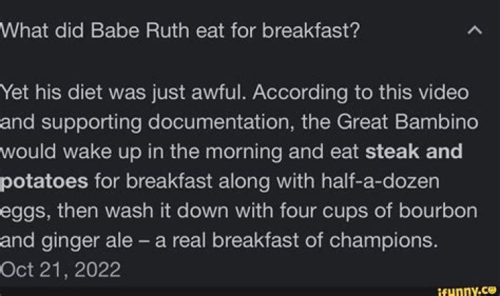 What did Babe Ruth eat for breakfast?